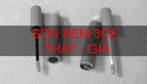 5 điểm phân biệt son kem 3CE Velvet Lip Tint thật giả (Auth – Fake)